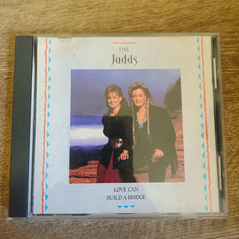 The Judds Love Can Build A Bridge Cd 1990 RCA Records 90s Country Music